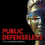 Public Defenseless podcast cover image.